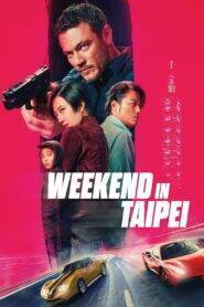 Weekend in Taipei (2024) Hindi Dubbed