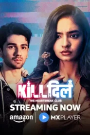 Kill Dill – The Heartbreak Club (2025) Hindi Season 1 Complete