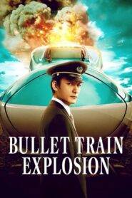Bullet Train Explosion (2025) Hindi Dubbed
