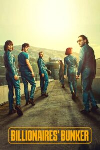 Billionaires Bunker (2025) Hindi Season 1 Complete Netflix