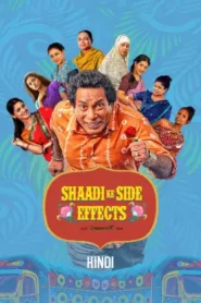 Shaadi Ke Side Effects (2025) Hindi Season 1 Complete