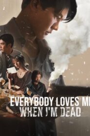 Everybody Loves Me When Im Dead (2025) Hindi Dubbed Netflix