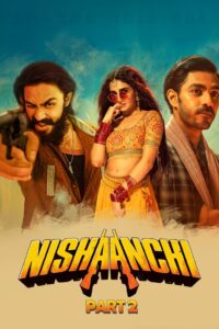 Nishaanchi Part 2 (2025) Hindi HD AMZN